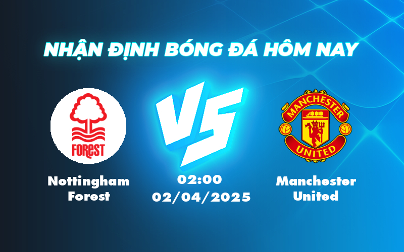 nottingham forest manchester united 02 04 ngoai hang anh
